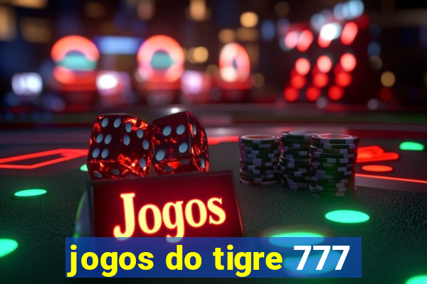 jogos do tigre 777